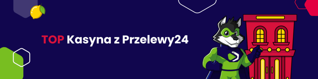 Top Kasyna z Przelewy24
