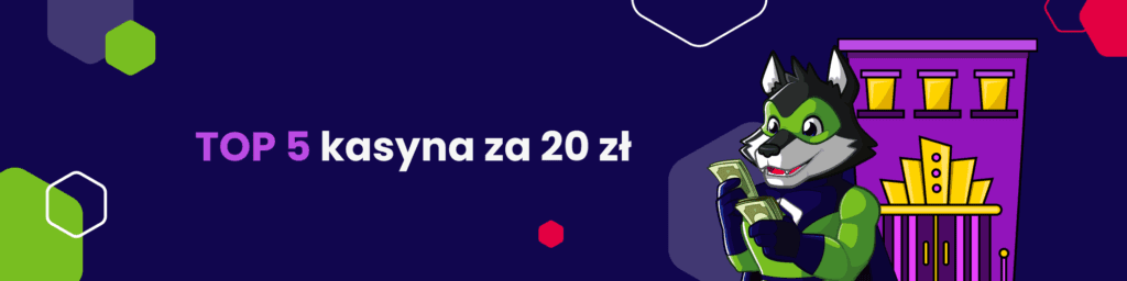 Top 5 kasyna za 20 zł
