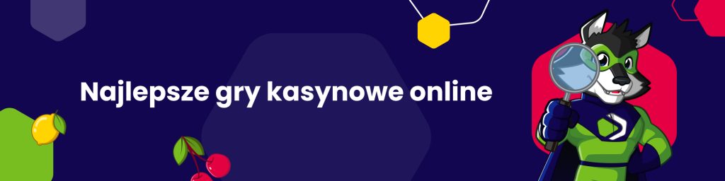 Najlepsze gry kasynowe online