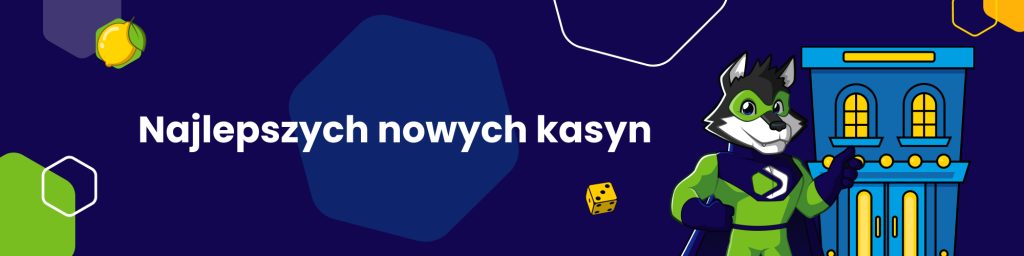 Najlepszych nowych kasyn