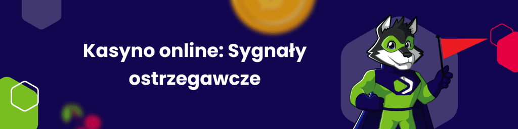 Kasyno online- Sygnały ostrzegawcze